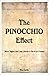 The Pinocchio Effect: More Rights and Less Liberty in the 21st Century - Book by Dan Carlin