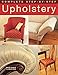 Complete Step-by-Step Upholstery by David Sowle, Ruth Dye