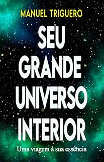 Livro Seu grande universo interior: Uma viagem à sua essência