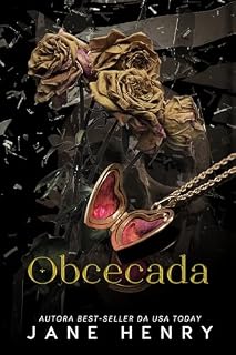 Livro Obcecada: Um Romance Máfia Obscuro e de Queima Lenta (Irmandade Montavio Livro 4)