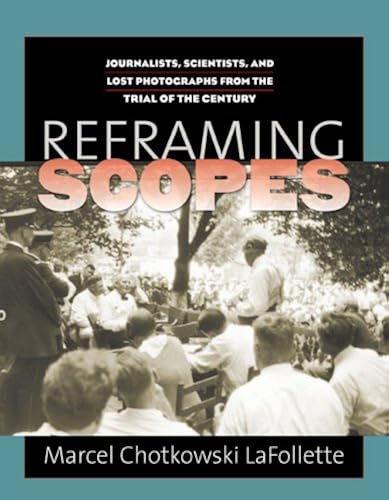 Download Reframing Scopes: Journalists, Scientists, and Lost Photographs from the Trial of the Century PDF