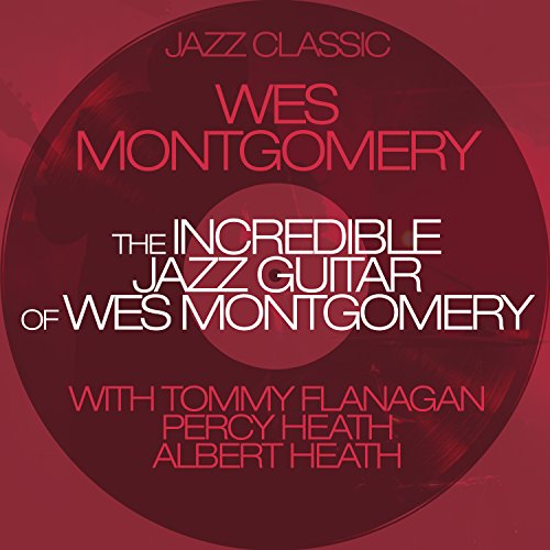 The Incredible Jazz Guitar Of Wes Montgomery Album Art