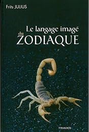 Le  langage imagé du zodiaque