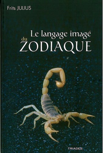 Le  langage imagé du zodiaque