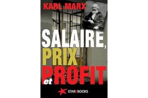 Salaire, prix et profit (classiques du marxisme t. 3) (French Edition)