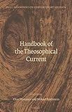 Handbook of the Theosophical Current (Brill Handbooks on Contemporary Religion) by 