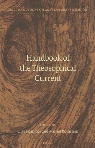 Handbook of the Theosophical Current (Brill Handbooks on Contemporary Religion) by 