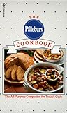 The Pillsbury Cookbook: The All-Purpose Companion for Today's Cook