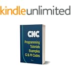 CNC Programming: Tutorial Examples G &amp; M Codes