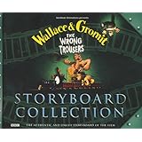 Wallace and Gromit: Storyboard Collection: The Wrong Trousers (Wallace & Gromit)