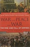 War and Peace and War: The Rise and Fall of Empires cover