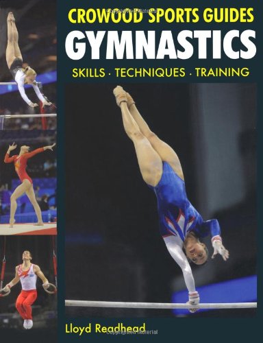 !B.E.S.T Gymnastics: Skills - Techniques - Training (Crowood Sports Guides)<br />TXT