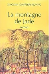 La  montagne de jade