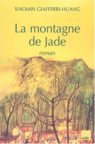 La  montagne de jade