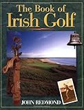 Book of Irish Golf, The by John Redmond