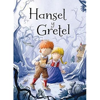 Hansel Y Gretel (PICARONA) Hansel Y Gretel (PICARONA)