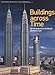 Buildings across Time: An Introduction to World Architecture by Marian Moffett, Michael Fazio