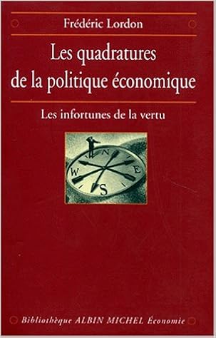 Amazon Fr Les Quadratures De La Politique Economique Les Infortunes De La Vertu Lordon Frederic Livres Amazon Fr Les Quadratures De La Politique Economique Les Infortunes De La Vertu Lordon Frederic Livres
