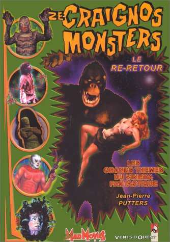 Ze craignos monsters : le re-retour by Jean-Pierre Putters