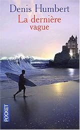 La  dernière vague