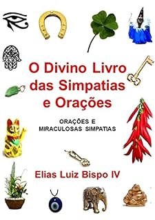 Livro O Divino Livro Das Simpatias E Orações