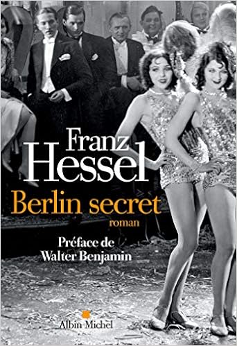 Berlin Secret A M G Traduct French Edition Hessel Franz 9782226393319 Amazon Com Books