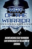 Way of the Warrior: The Philosophy of Law Enforcement (Superbia)