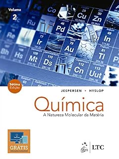 Livro Química - A Natureza Molecular da Matéria - Vol. 2