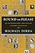 Bound to Please by Michael Dirda