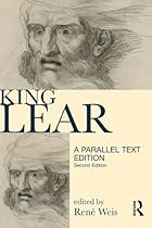 King Lear: Parallel Text Edition (Longman Annotated Texts)