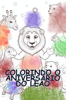 Livro Colorindo o aniversário do Leão