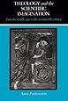 Theology and the Scientific Imagination from the Middle Ages to the Seventeenth Century