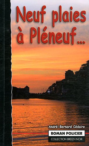 Neuf plaies à Pléneuf
