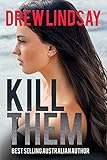 Kill Them (Ben Hood Thrillers Book 21)