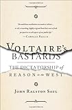 Voltaire's Bastards: The Dictatorship of Reason in the West cover