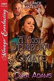 A Most Stubborn Mate [Wolf Pack Mates 7] (Siren Publishing Menage Everlasting)
