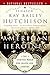 American Heroines: The Spirited Women Who Shaped Our Country
