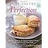 Puff Pastry Perfection: More Than 175 Recipes for Appetizers, Entrees, & Sweets Made with Frozen Puff Pastry Dough
