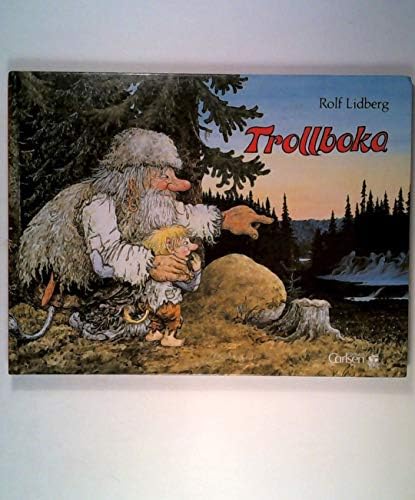 Trollboka by Rolf Lidberg by Rolf Lidberg by Rolf Lidberg