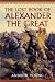 The Lost Book of Alexander the Great by