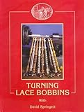 Turning Lace Bobbins by 