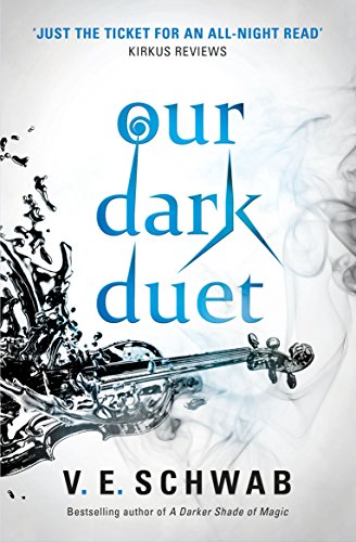 Our Dark Duet (Monsters of Verity, #2)
