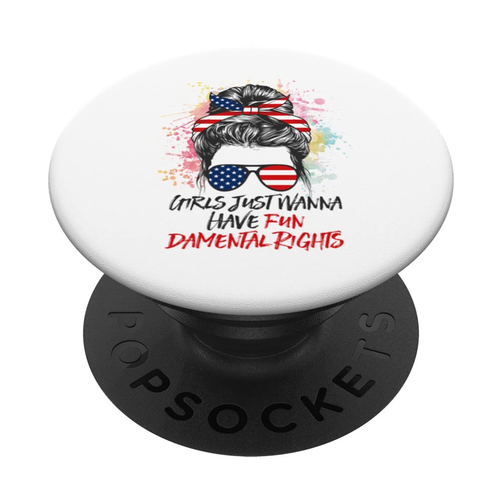 Girls Just Wanna Have Fundamental Rights Messy Bun Feminist PopSockets Swappable PopGrip
