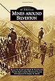 Mines Around Silverton (Images of America)