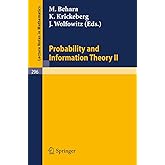 Probability and Information Theory II (Lecture Notes in Mathematics, 296)