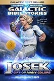 Galactic Bible Stories - Josek: Book 1 (Volume 1) by Gufy Riter