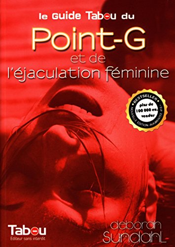 Le  Guide Tabou du Point-G et de l'éjaculation féminine
