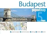 Budapest PopOut Map: pop-up city street map of Budapest city center - folded pocket size travel map with transit map included (PopOut Maps)