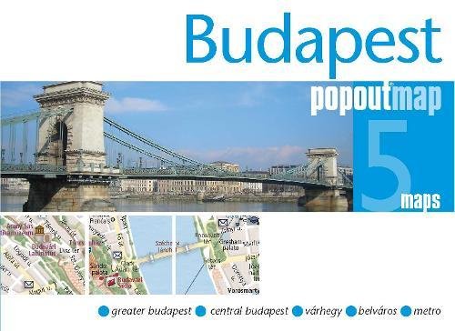 Budapest PopOut Map: pop-up city street map of Budapest city center - folded pocket size travel map with transit map included (PopOut Maps)