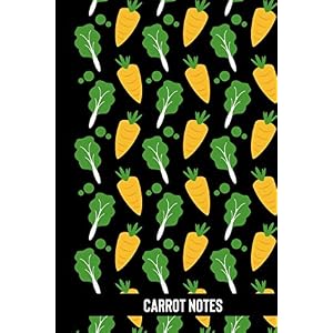carrot notes: small lined Carrot Notebook / Travel Journal to write in (6” x 9”) 120 pages
